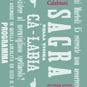Saldi Calabiani. Antologia privata dei miei demoni infantili