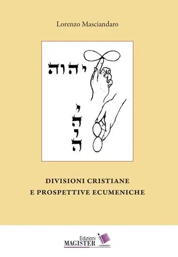 Promozione Divisioni cristiane e prospettive ecumeniche