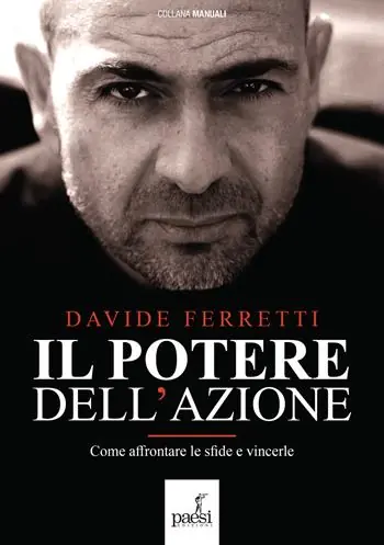 Il potere dell‘azione. Come affrontare le sfide e vincerle. Nuova ediz. A Buon Prezzo