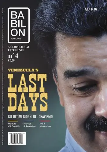 Spedizione Espresso Babilon. A geopolitical experience (2018). Vol. 4 Venezuela‘s last days-Gli ultimi giorni del Chavismo