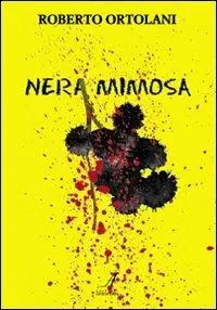 Ultima Occasione Nera mimosa