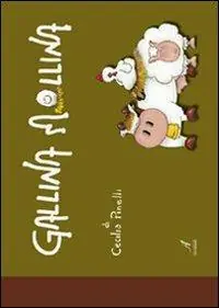 Compra Adesso Gallina Mollina. Ediz. illustrata