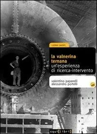 Scelto Dai Clienti La Valnerina ternana. Un‘esperienza di ricerca-intervento. Con 2 CD Audio