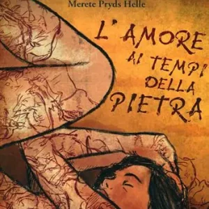 Ultimissimo Modello L‘amore ai tempi della pietra