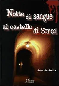 Offerta Notte di sangue al castello di Sorci