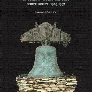 Il canto delle sirene. Scritti scelti 1969-1997 Bestseller