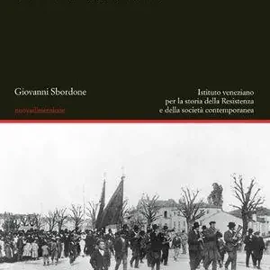 Prezzo Conveniente Il filo rosso. Breve storia della Cgil nel Veneto bianco