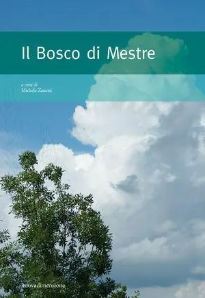 Il bosco di Mestre Occasione