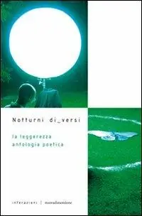 Ultima Occasione La leggerezza. Antologia poetica
