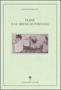 Direttamente Dal Produttore Ulisse e le sirene di Positano