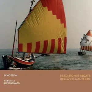 Compra Oggi Stesso Tradizioni e regate della vela al terzo