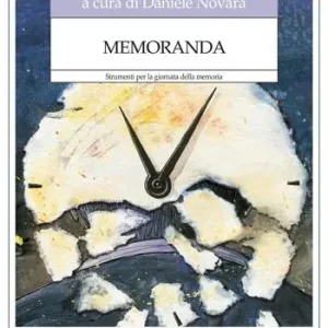 Memoranda. Strumenti per la giornata della memoria Prezzo Conveniente