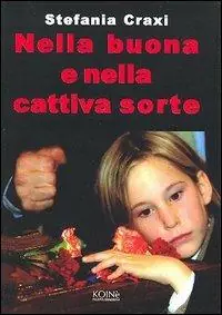 Offerta Lampo Nella buona e nella cattiva sorte