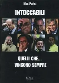 Gli intoccabili. Quelli che... vincono sempre Bestseller