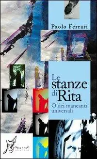 Saldi Le stanze di Rita o dei mancanti universali