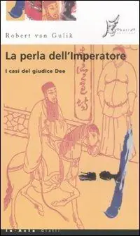 La perla dell‘imperatore. I casi del giudice Dee Offerta Speciale