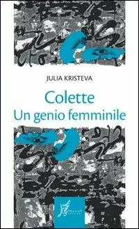 Economico Colette. Il genio femminile