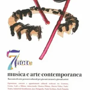 Direttamente Dal Produttore Sette note musica e arte contemporanea. Racconto di sette percorsi culturali per giovani curatori e giovani artisti. Con DVD