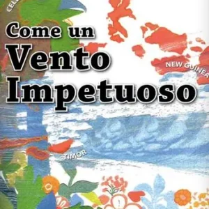 Esclusivo Come un vento impetuoso