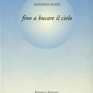 Fino a bucare il cielo Ultimissimo Modello