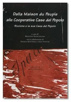 Non Perdere Dalla maison du peuple alle cooperative case del popolo