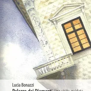 Palazzo dei Diamanti. Una visita guidata Offerta Speciale