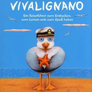 Economico Vivalignano. Una guida per esplorare, imparare e divertirsi