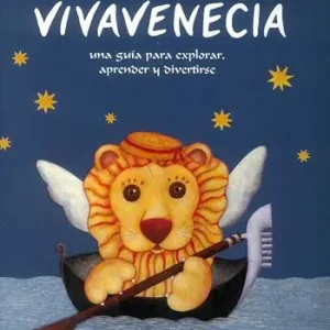 Must-Have Vivavenecia. Una guìa para explorar, aprender y divertirse. Ediz. illustrata