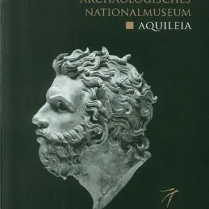 Esclusivo Archaeologisches Nationalmuseum Aquileia
