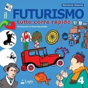Bestseller Il futurismo. Tutto corre rapido