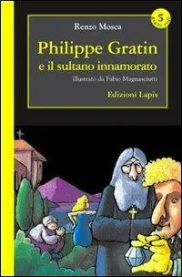 Popolare Philippe Gratin e il sultano innamorato