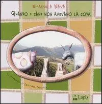 Quando i cani non avevano la coda Offerta Lampo