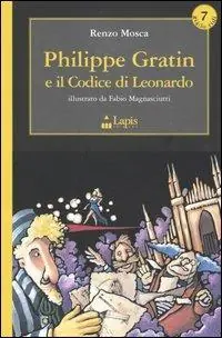Philippe Gratin e il codice di Leonardo Compra Online
