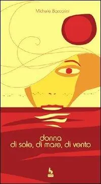 Compra Oggi Stesso Donna di sole, di mare, di vento