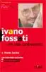 Ivano Fossati. Una vita controvento Popolare