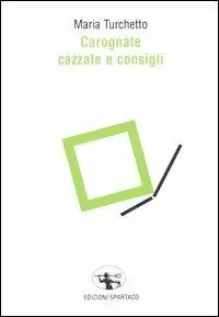 Carognate, cazzate e consigli Economico