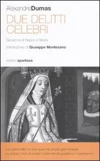 Subito Disponibile Due delitti celebri. Giovanna di napoli e Nisida