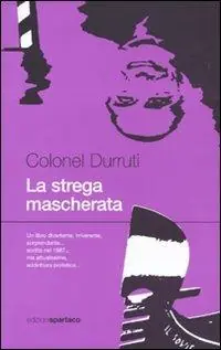 Offerta Limitata La strega mascherata (il «Soviet» in Italia)