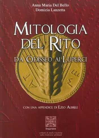 Must-Have Mitologia del rito. Da Odisseo ai Luperci