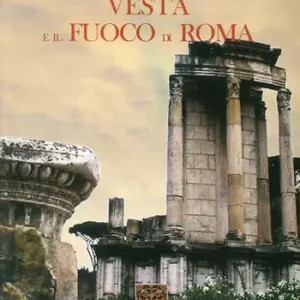 Vesta e il fuoco di Roma Ultime Pezzi
