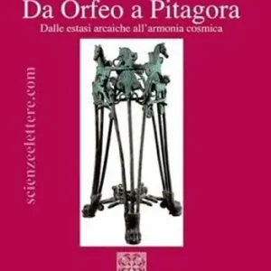 Bestseller Da Orfeo a Pitagora. Dalle estasi arcaiche all‘armonia cosmica