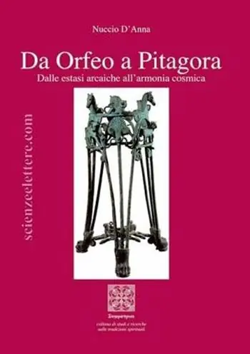 Bestseller Da Orfeo a Pitagora. Dalle estasi arcaiche all‘armonia cosmica