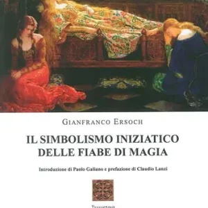 Promo Stagionale Il simbolismo iniziatico delle fiabe di magia