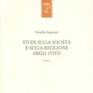 Prezzo Ridotto Studi sulla civiltà e sulla religione degli ittiti