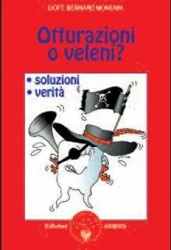 Otturazioni o veleni? Soluzioni verità Promozione