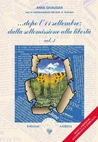 ...Dopo l‘11 settembre dalla sottomissione alla libertà Ultimissimo Modello