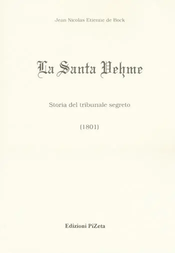 Occasione La Santa Vehme. Storia del tribunale segreto (1801)
