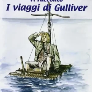 Soddisfatti O Rimborsati Vi racconto I viaggi di Gulliver. Con espansione online