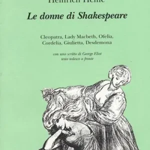 Le donne di Shakespeare. Testo tedesco a fronte Direttamente Dal Produttore