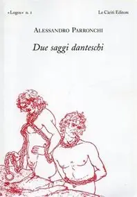 Due saggi danteschi Prezzo Scontato
